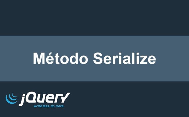 Como usar o Método Serialize
