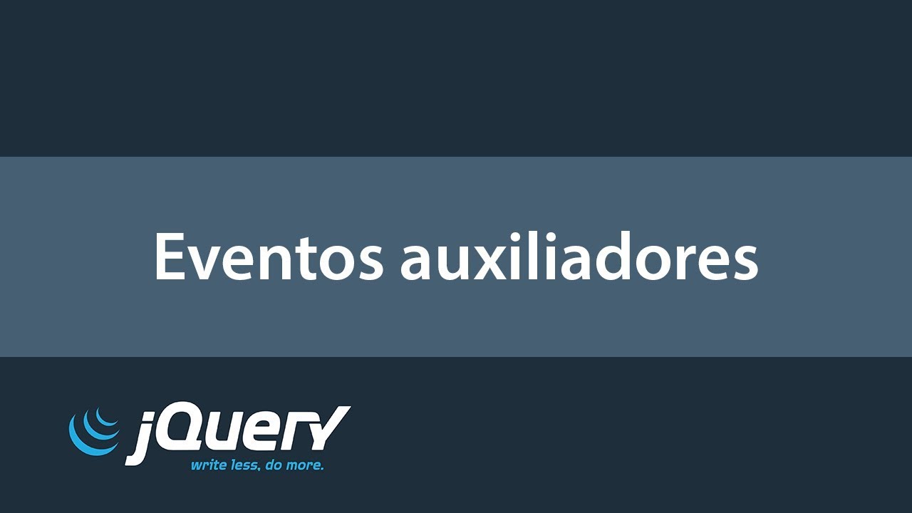 Eventos Auxiliadores no jQuery