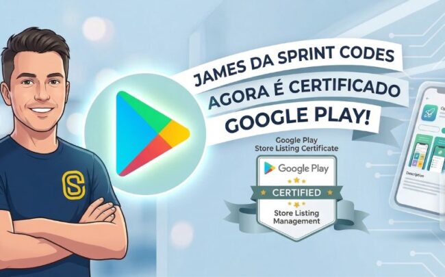 A Sprint Codes Eleva o Nível: Agora com Certificação Oficial Google Play